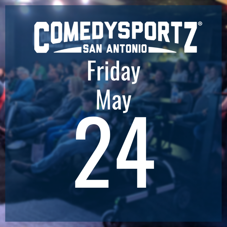 7:30 PM Friday May 24th - ComedySportz Main Event