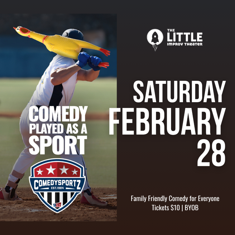 7:30 PM Saturday February 28th - ComedySportz Main Event