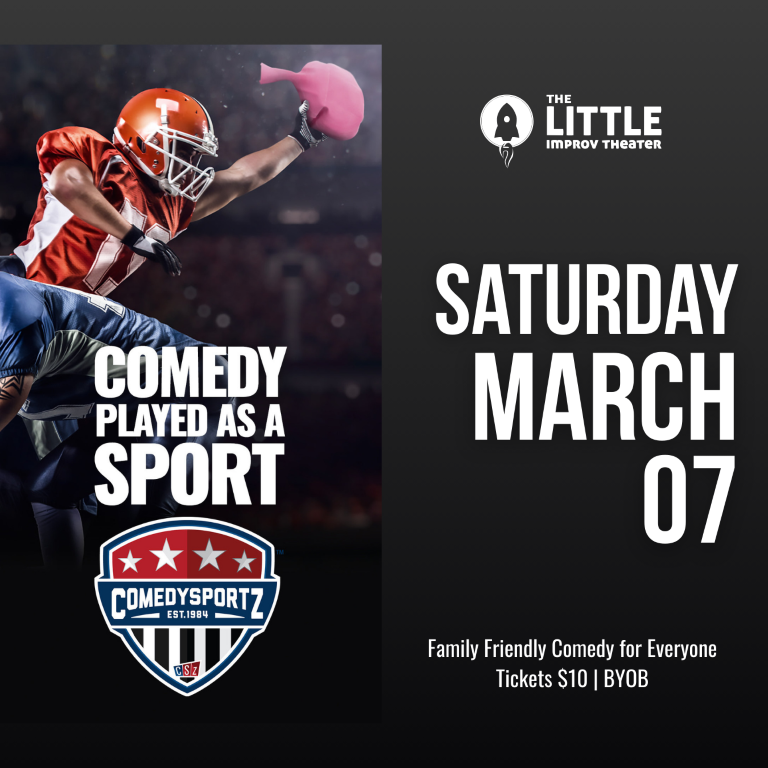 7:30 PM Saturday March 7th - ComedySportz Main Event
