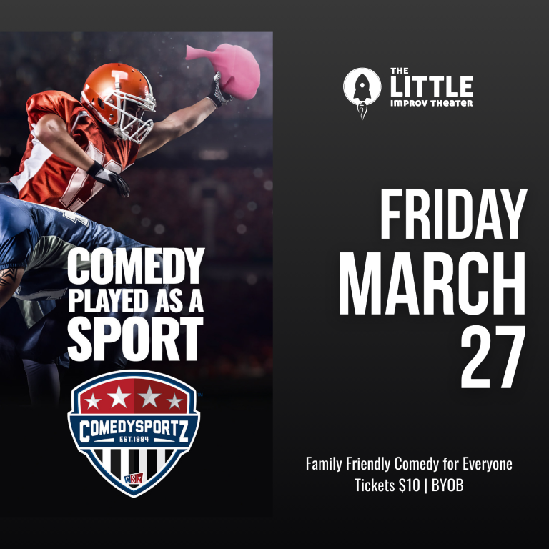 7:30 PM Friday March 27th - ComedySportz Main Event