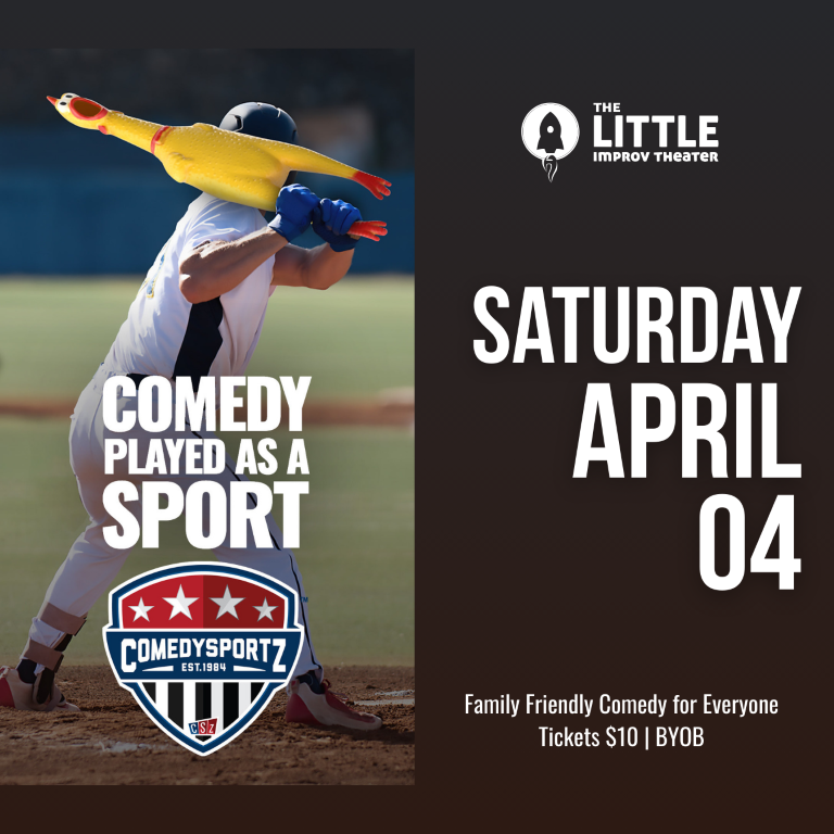 7:30 PM Saturday April 4th - ComedySportz Main Event