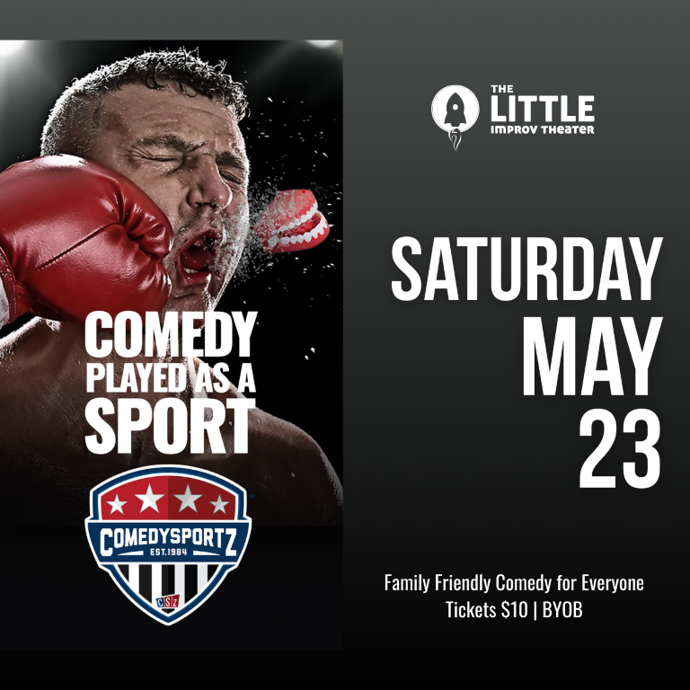 7:30 PM Saturday May 23rd - ComedySportz Main Event