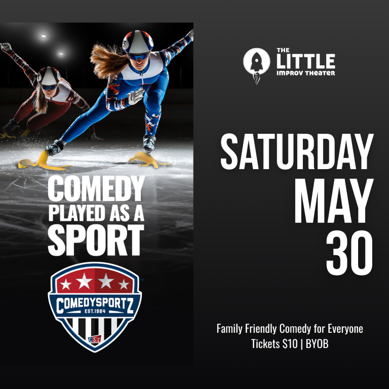 7:30 PM Saturday May 30th - ComedySportz Main Event